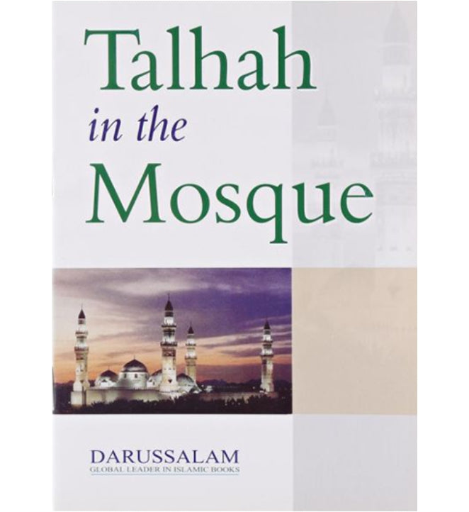 TALHAH IN THE MOSQUE