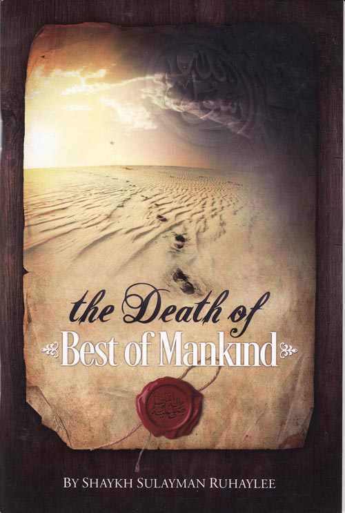 THE DEATH OF BEST OF MANKIND