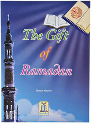 THE GIFT OF RAMADAN