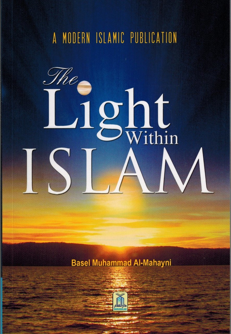 THE LIGHT WITHIN ISLAM