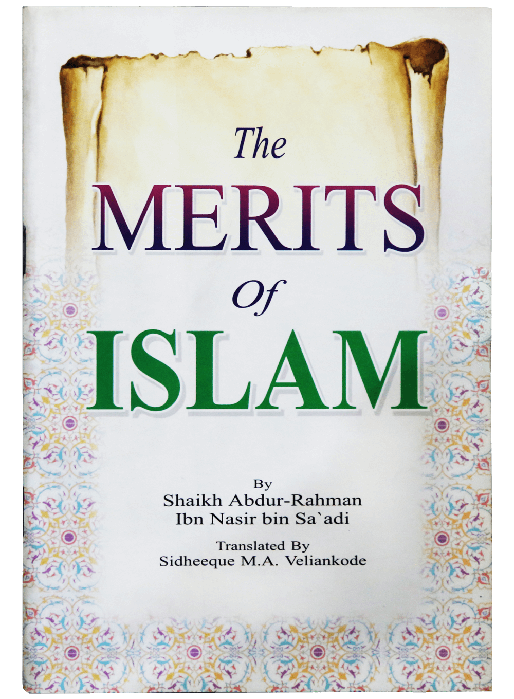 THE MERITS OF ISLAM