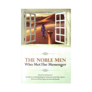 THE NOBLE MEN WHO MET THE MESSENGER