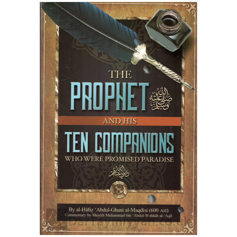THE PROPHET SAW AND HIS TEN COMPANIONS