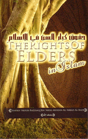THE RIGHTS OF ELDERS IN ISLAM