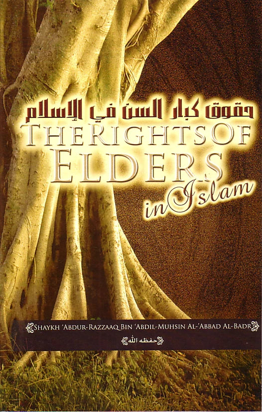THE RIGHTS OF ELDERS IN ISLAM