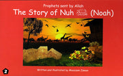 THE STORY OF NUH (NOAH); PRPOHETS SENT BY ALLAH