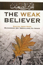THE WEAK BELIEVER