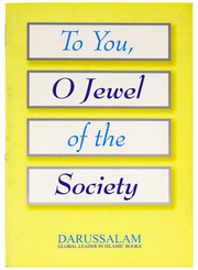 TO YOU, O JEWEL OF THE SOCIETY