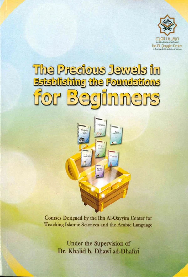 THE PRECIOUS JEWELS ESTABLHING THE FOUNDATIONS FOR BEGINNERS
