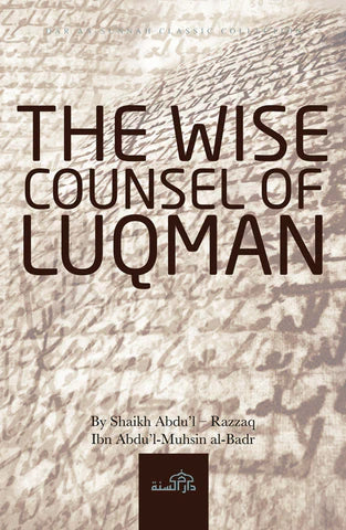 THE WISE COUNSEL OF LUQMAN