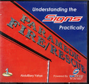 UNDERSTANDING THE SIGNS PRACTICALLY PARAMEDIC FIRE RESCUE