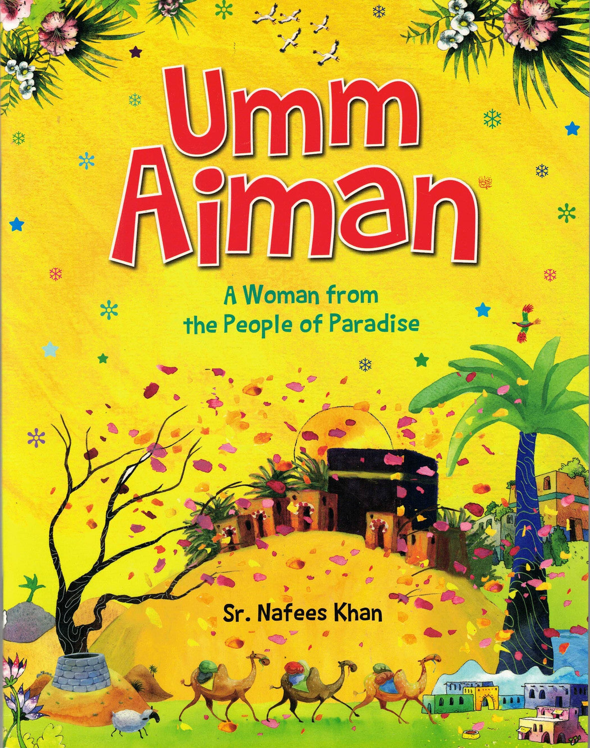UMM AIMAN: A WOMAN FROM THE PEOPLE OF PARADISE