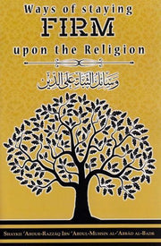 WAYS OF STAYING FIRM UPON THE RELIGION