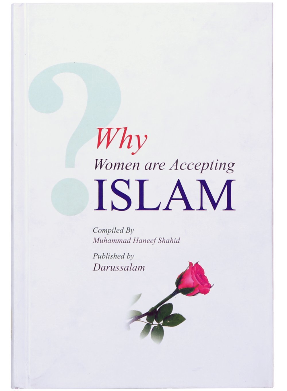 WHY WOMEN ARE ACCEPTING ISLAM
