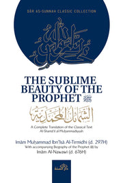 THE SUBLIME BEAUTY OF THE PROPHET SAW