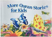 MORE QURAN STORIES FOR KIDS