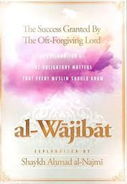 EXPLANATION OF AL WAJIBAT