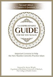 A COMPHREHENSIVE GUIDE FOR THE NEW MUSLIM