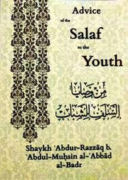 ADVICE OF THE SALAF TO THE YOUTH