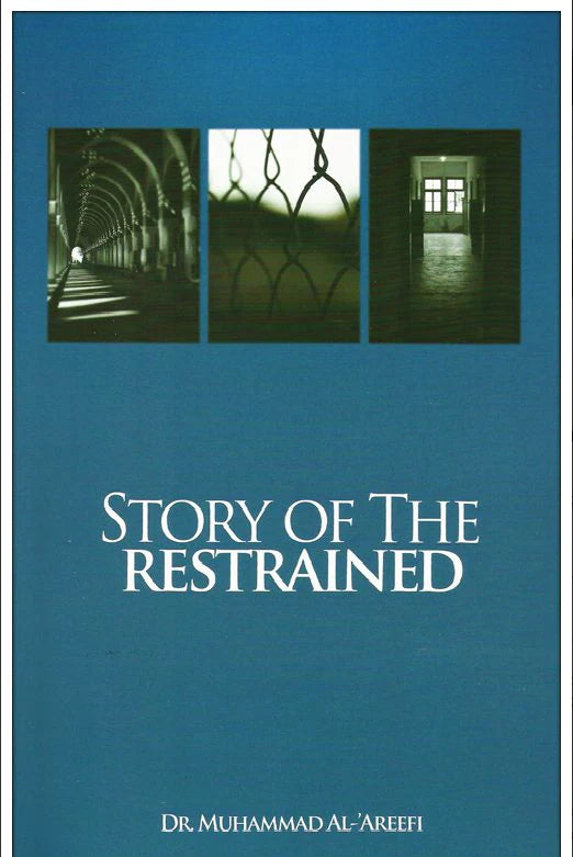 THE STORY OF THE RESTRAINED