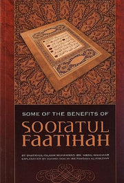 SOME BENEFITS OF SOORATUL FAATIHAH