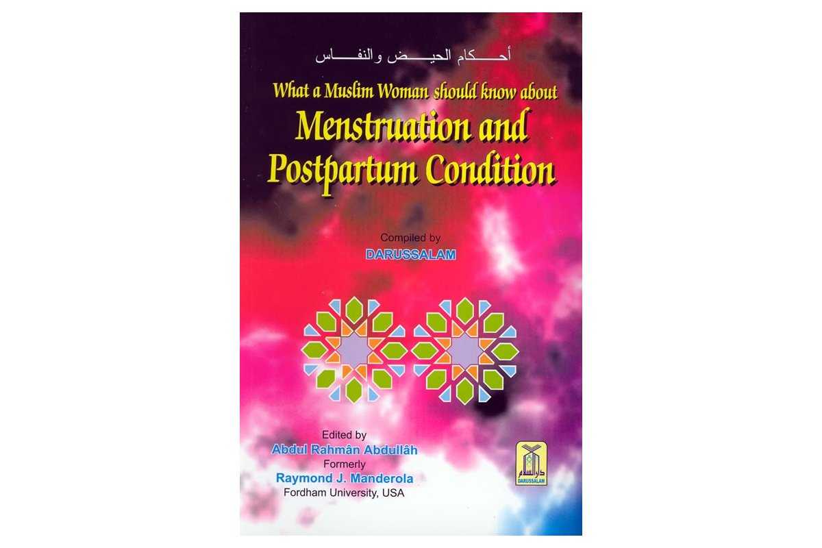 WHAT A MUSLIM WOMEN SHOULD KNOW ABOUT MENSTRUATION AND POSTPARTUM