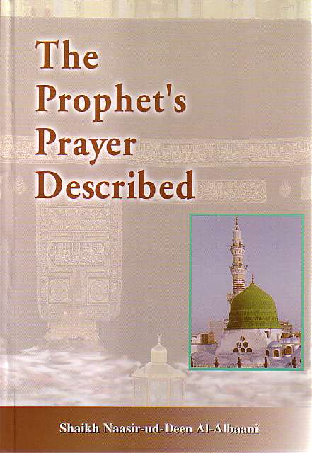 THE PROPHET'S PRAYER DESCRIBED