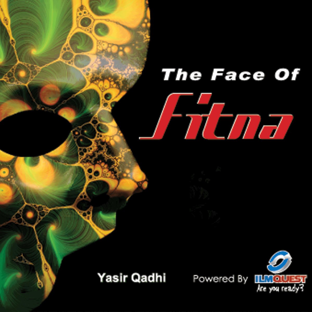 THE FACE OF FITNA