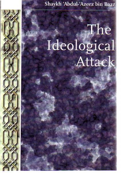 THE IDEOLOGICAL ATTACK