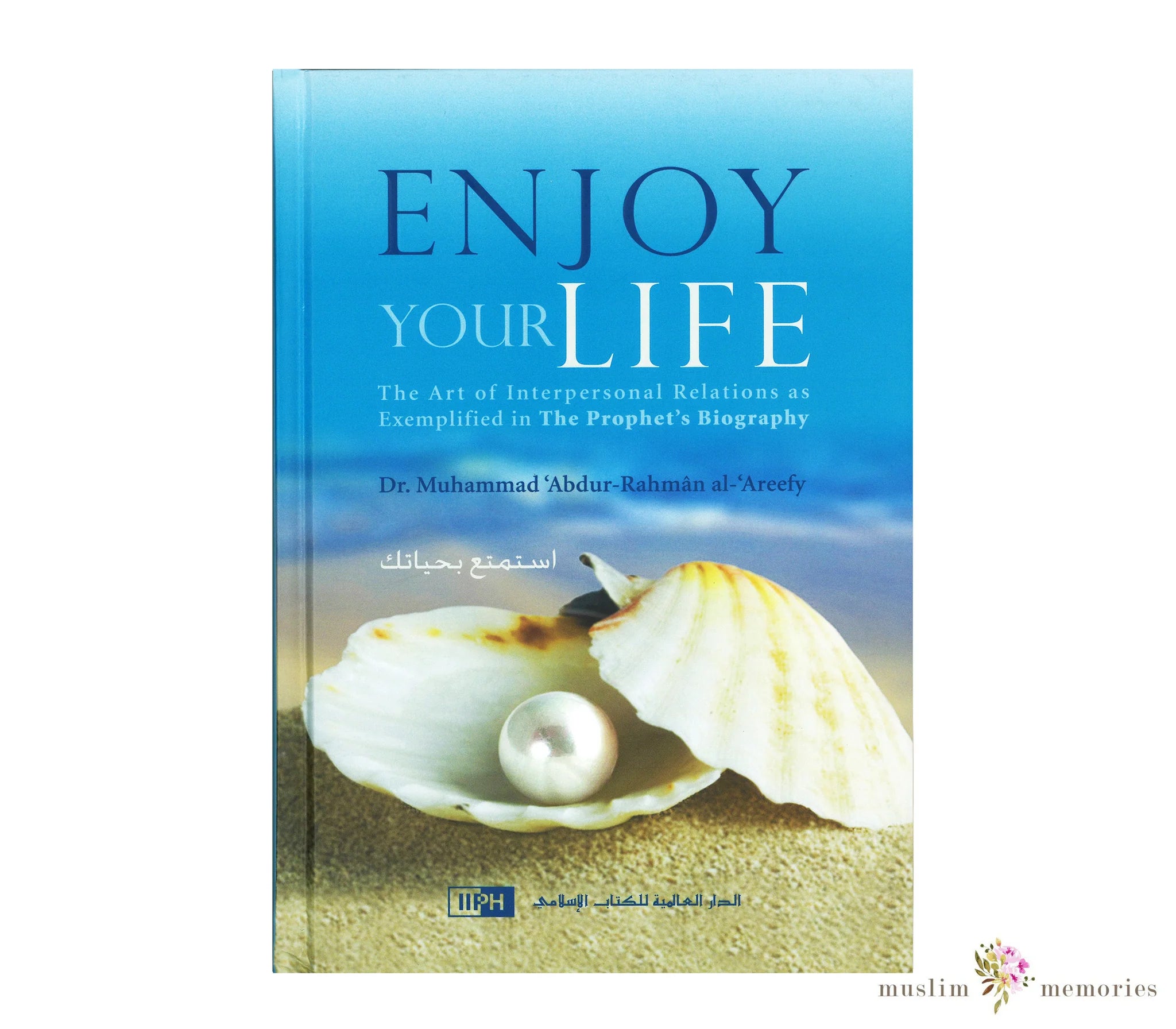 ENJOY YOUR LIFE