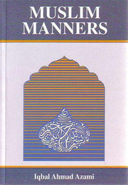 MUSLIM MANNERS