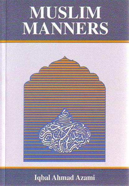 MUSLIM MANNERS