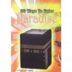 30 WAYS TO ENTER PARADISE