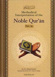 METHODICAL INTERPRETATION OF THE NOBLE QURAN PART 29