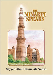THE MINARET SPEAKS