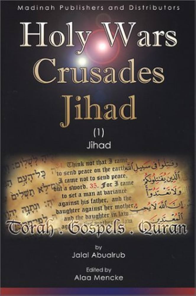 HOLY WARS CRUSADES JIHAD (1)
