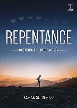 REPENTANCE BREAKING THE HABIT OF SIN