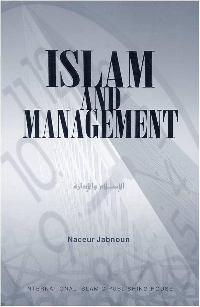 ISLAM AND MANAGEMENT (HARD COVER)