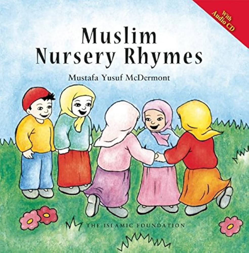 MUSLIM NURSERY RHYMES (BOOK & CD)