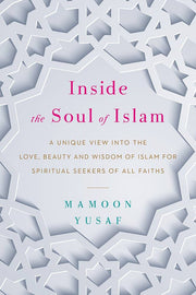 INSIDE:THE SOUL OF ISLAM