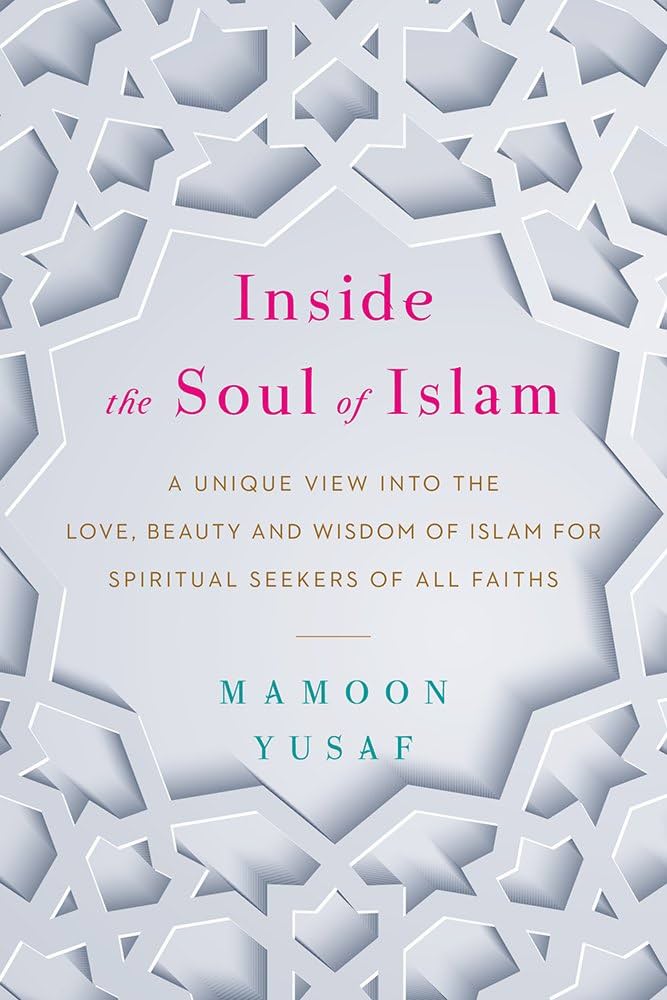INSIDE:THE SOUL OF ISLAM