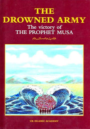 THE DROWNED ARMY
THE VISTORY OF THE PROPHET MUSA