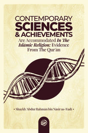 CONTEMPORY SCIENCES & ACHIEVEMENTS ARE ACCOMMODATED IN THE ISLAMIC RELIGION:EVIDENCE FROM THE QURAN