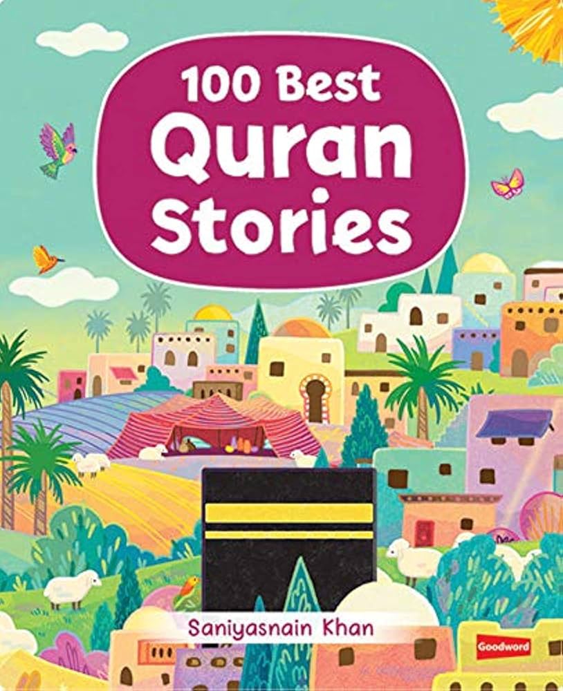 100 Best Quran Stroies