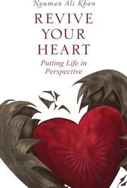 REVIVE YOUR HEART PUTTING LIFE IN PERSPECTIVE