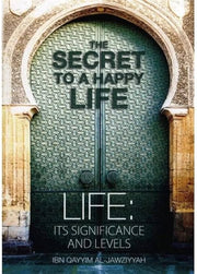 THE SECRET TO A HAPPY LIFE