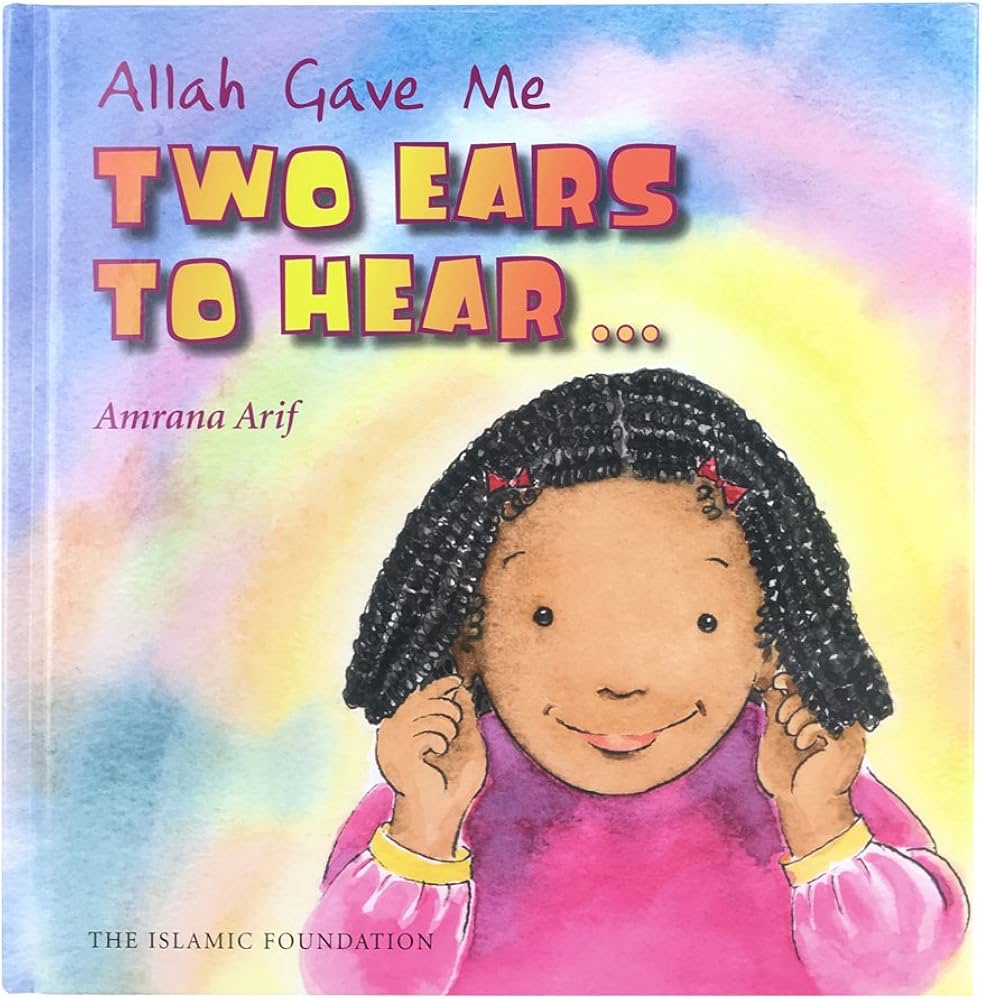 ALLAH GAVE ME TWO EARS TO HEAR