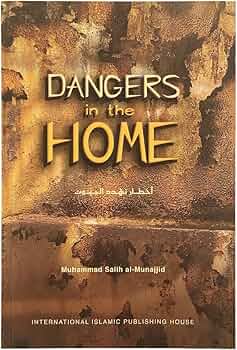 DANGERS IN THE HOME