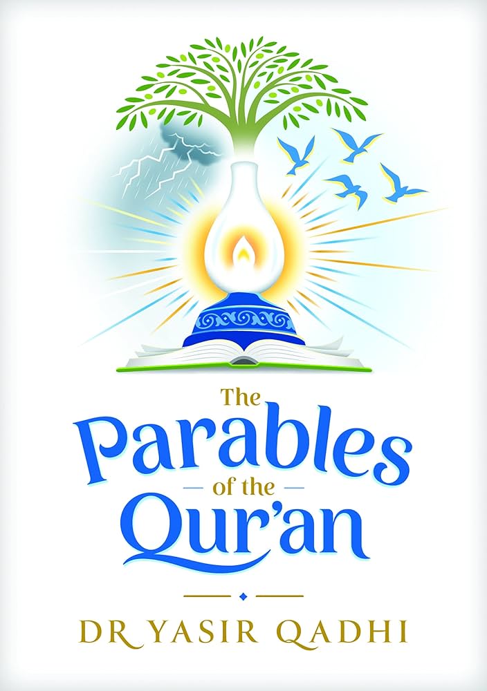 THE PARABLES OF THE QURAN