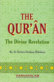 THE QURAN THE DIVINE REVELATION